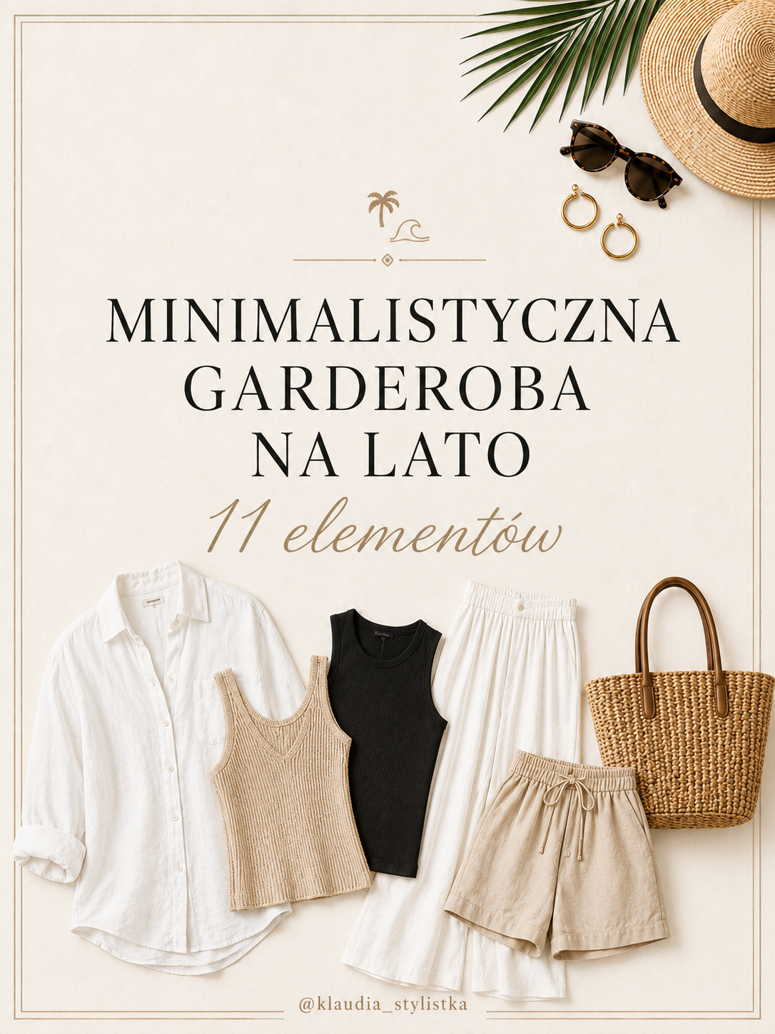 Minimalistyczna garderoba na lato